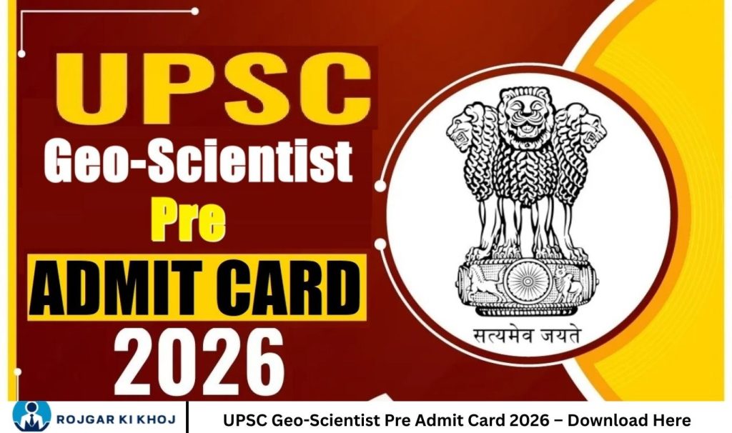 UPSC Geo-Scientist Pre Admit Card 2026 – Download Here