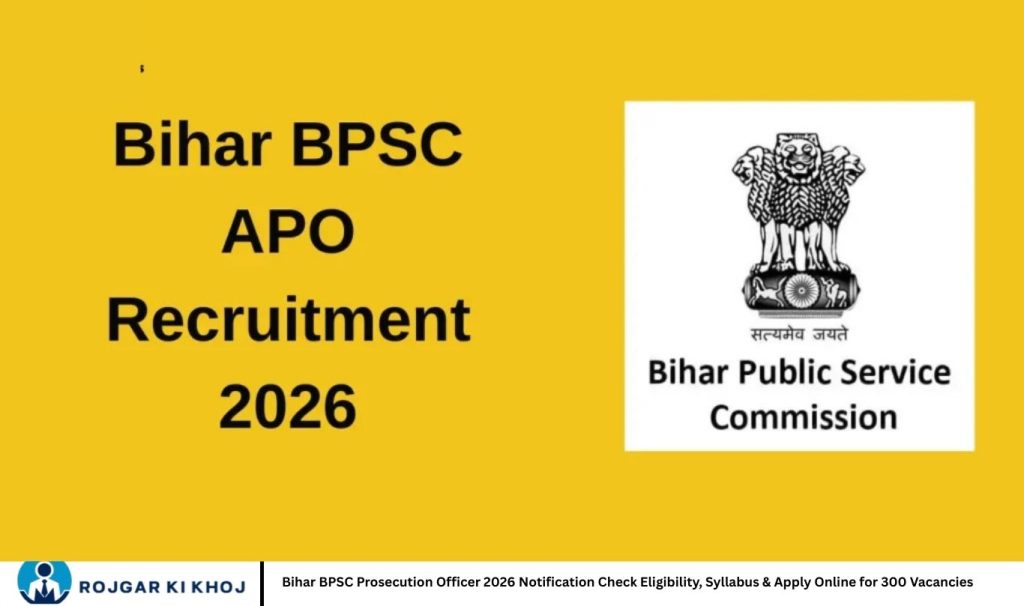 Bihar BPSC Prosecution Officer 2026 Notification Check Eligibility, Syllabus & Apply Online for 300 Vacancies