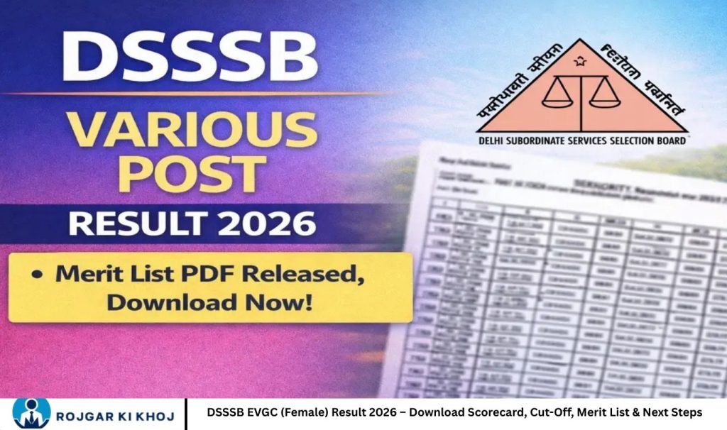 DSSSB EVGC (Female) Result 2026 – Download Scorecard, Cut-Off, Merit List & Next Steps