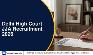 Delhi High Court Junior Judicial Assistant Recruitment 2026 – Apply Online Notification