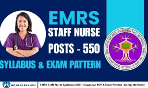 EMRS Staff Nurse Syllabus 2026 – Download PDF & Exam Pattern | Complete Guide