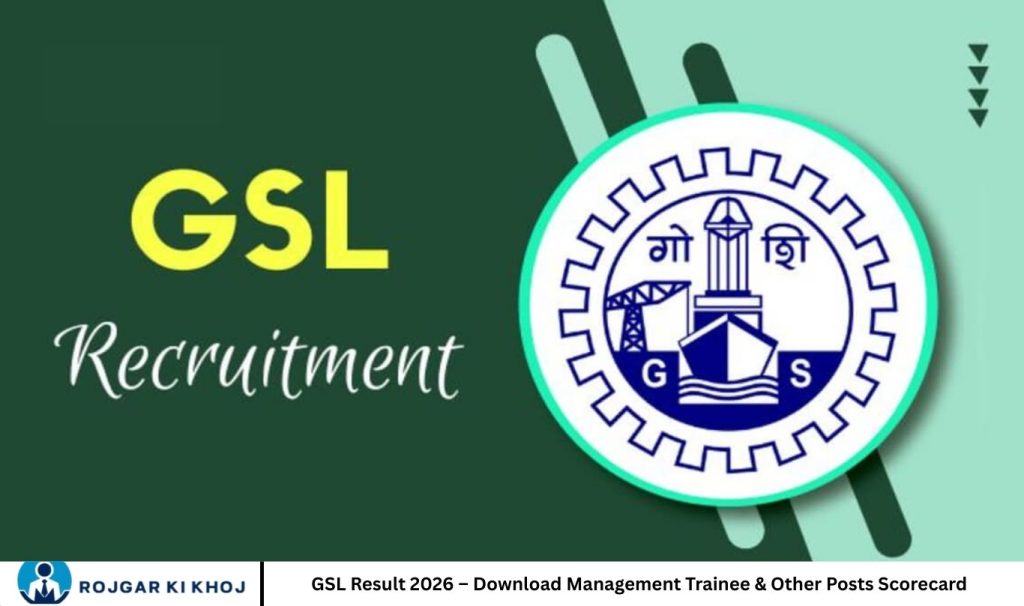 GSL Result 2026 – Download Management Trainee & Other Posts Scorecard