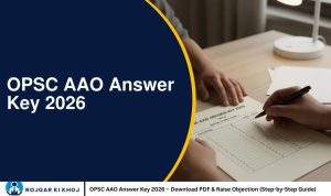 OPSC AAO Answer Key 2026 – Download PDF & Raise Objection (Step-by-Step Guide)