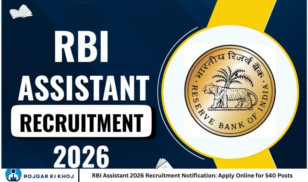 RBI Assistant 2026 Recruitment Notification: Apply Online for 540 Posts