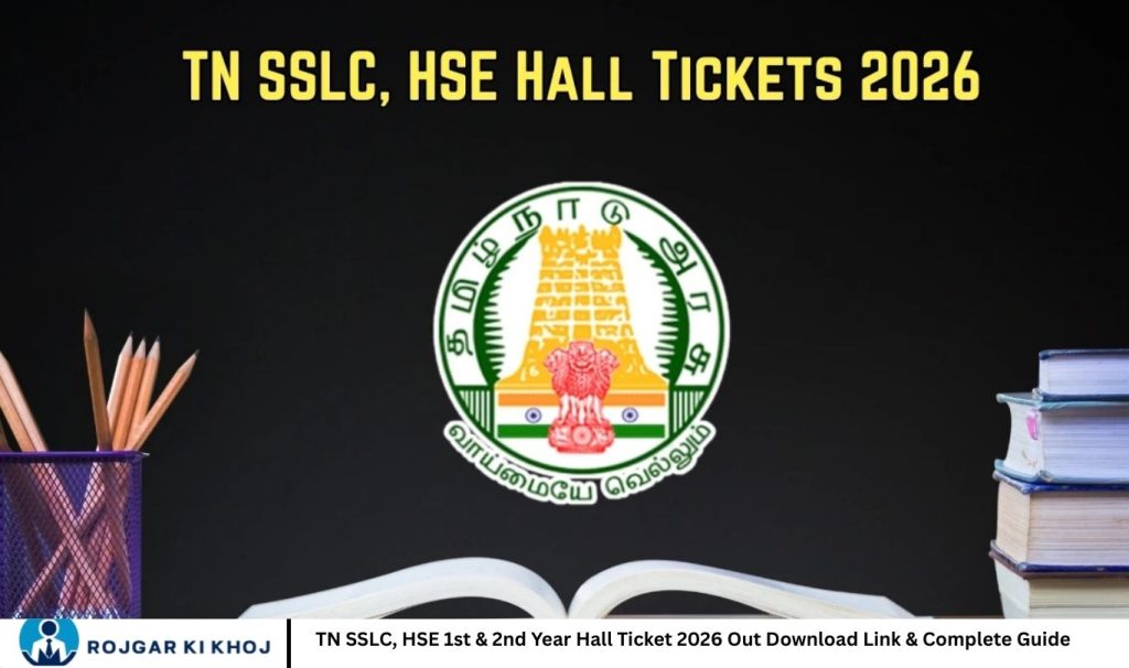 TN SSLC, HSE 1st & 2nd Year Hall Ticket 2026 Out Download Link & Complete Guide