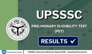 UPSSSC Instructor Mechanic Result 2026 – Download Scorecard