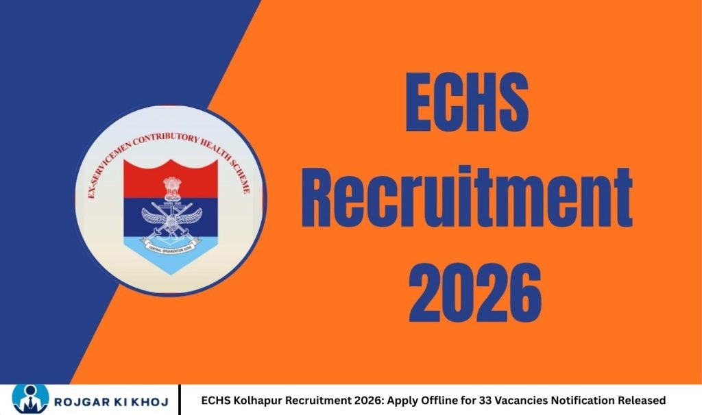 ECHS Kolhapur Recruitment 2026: Apply Offline for 33 Vacancies Notification Released