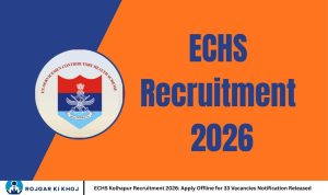 ECHS Kolhapur Recruitment 2026: Apply Offline for 33 Vacancies Notification Released