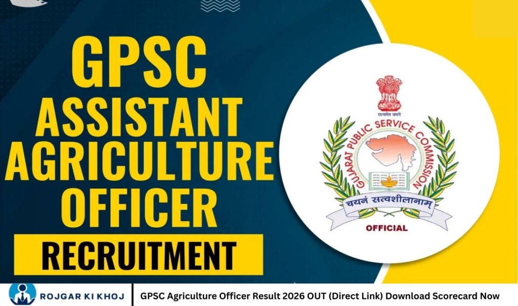 GPSC Agriculture Officer Result 2026 OUT (Direct Link) Download Scorecard Now
