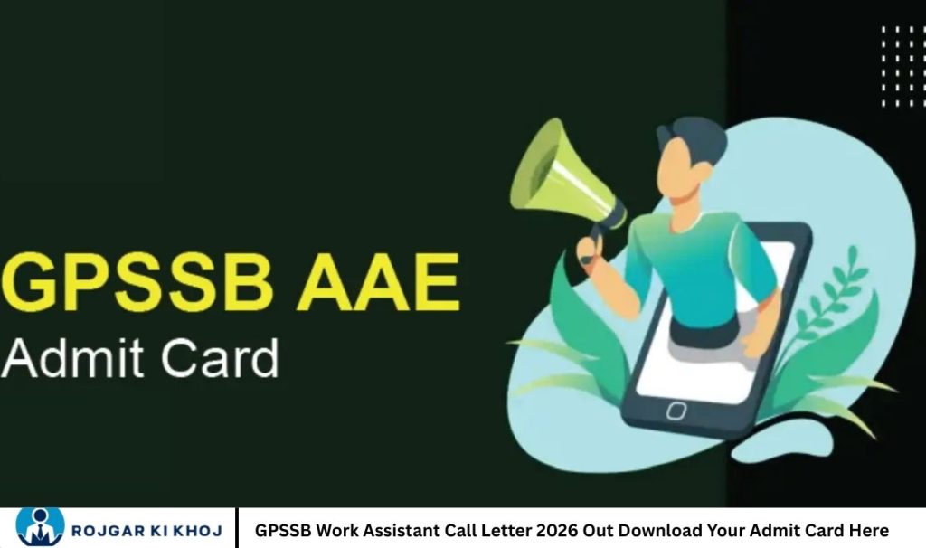 GPSSB Work Assistant Call Letter 2026 Out Download Your Admit Card Here