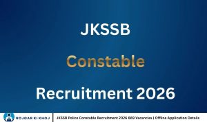 JKSSB Police Constable Recruitment 2026 669 Vacancies | Offline Application Details
