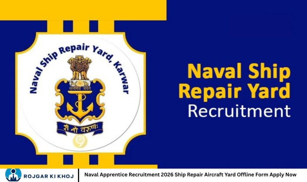 Naval Apprentice Recruitment 2026 Ship Repair Aircraft Yard Offline Form Apply Now