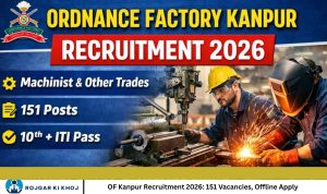 OF Kanpur Recruitment 2026: 151 Vacancies, Offline Apply