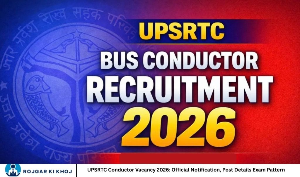 UPSRTC Conductor Vacancy 2026 Official Notification, Post Details Exam Pattern