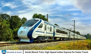 Vande Bharat Train: High-Speed Indian Express for Faster Travel