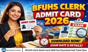 BFUHS Clerk Admit Card 2026 Out Download Hall Ticket Now