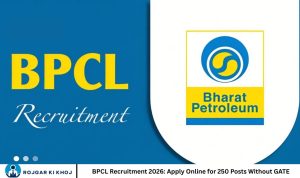 BPCL Recruitment 2026: Apply Online for 250 Posts Without GATE