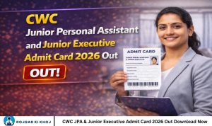 CWC JPA & Junior Executive Admit Card 2026 Out Download Now