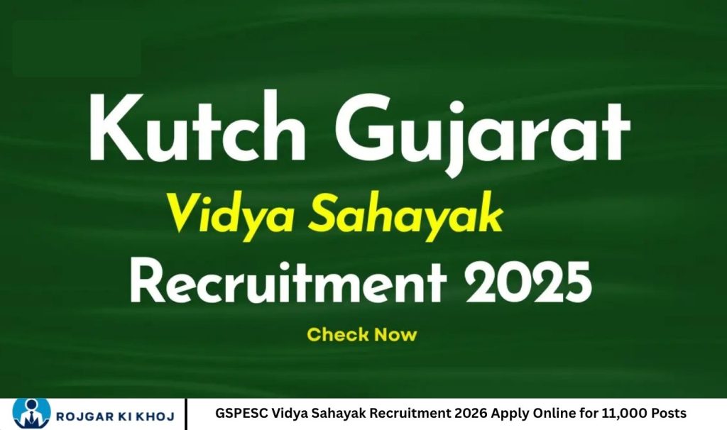 GSPESC Vidya Sahayak Recruitment 2026 Apply Online for 11,000 Posts