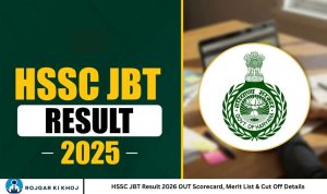 HSSC JBT Result 2026 OUT Scorecard, Merit List & Cut Off Details