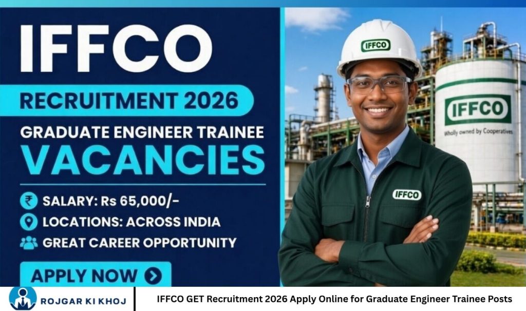 IFFCO GET Recruitment 2026 Apply Online for Graduate Engineer Trainee Posts