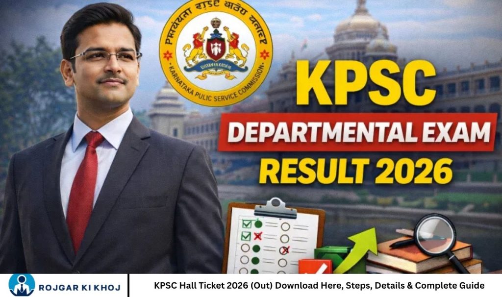 KPSC Hall Ticket 2026 (Out) Download Here, Steps, Details & Complete Guide