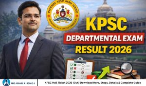 KPSC Hall Ticket 2026 (Out) Download Here, Steps, Details & Complete Guide