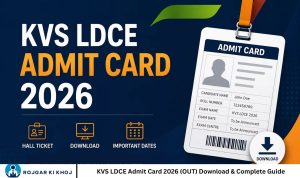 KVS LDCE Admit Card 2026 (OUT) Download & Complete Guide