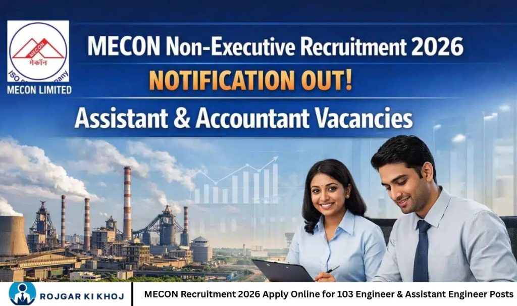 MECON Recruitment 2026 Apply Online for 103 Engineer & Assistant Engineer Posts