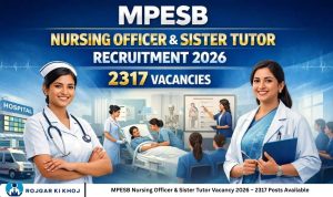 MPESB Nursing Officer & Sister Tutor Vacancy 2026 – 2317 Posts Available