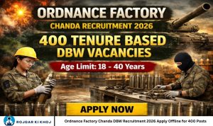 Ordnance Factory Chanda DBW Recruitment 2026 Apply Offline for 400 Posts