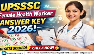 UPSSSC Female Health Worker Answer Key 2026 OUT Download PDF & Objection Link