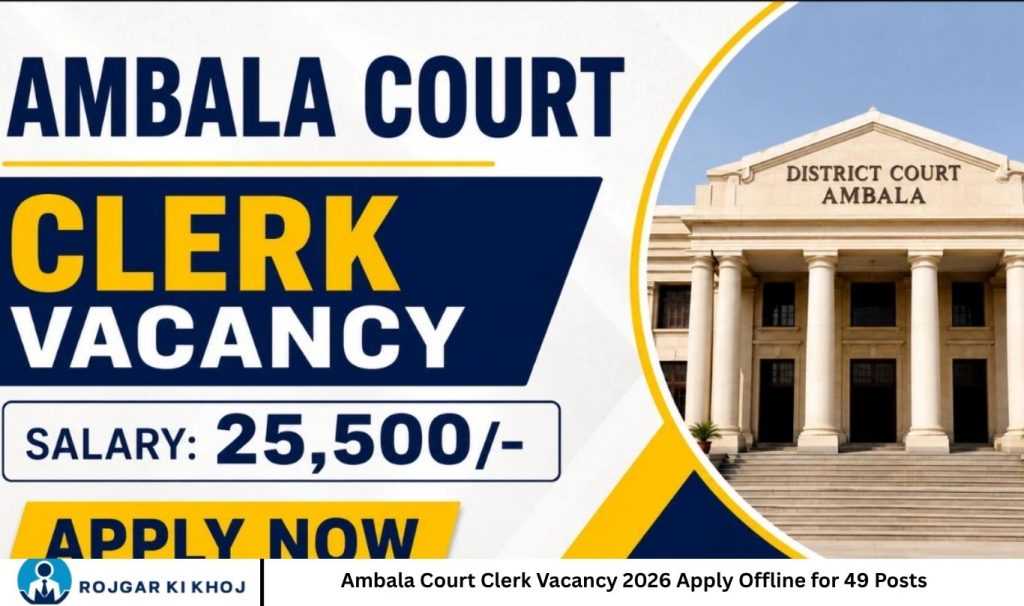 Ambala Court Clerk Vacancy 2026 Apply Offline for 49 Posts