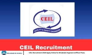 CEIL Recruitment 2026 Apply Online for 85 QA/QC Engineer & Officer Posts