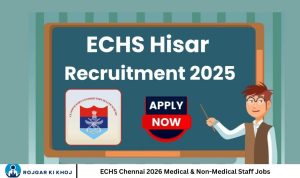 ECHS Chennai 2026 Medical & Non-Medical Staff Jobs