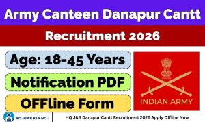 HQ J&B Danapur Cantt Recruitment 2026 Apply Offline Now (1)