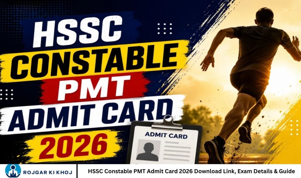 HSSC Constable PMT Admit Card 2026 Download Link, Exam Details & Guide