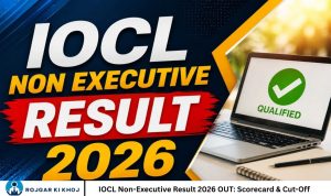 IOCL Non-Executive Result 2026 OUT: Scorecard & Cut-Off