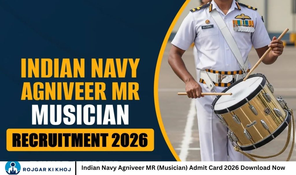 Indian Navy Agniveer MR (Musician) Admit Card 2026 Download Now