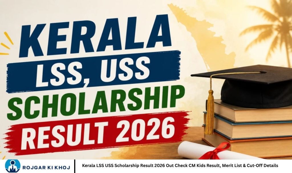 Kerala LSS USS Scholarship Result 2026 Out Check CM Kids Result, Merit List & Cut-Off Details