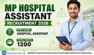 MPESB Hospital Assistant Recruitment 2026 1200 Posts Notification