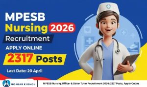 MPESB Nursing Officer & Sister Tutor Recruitment 2026 2317 Posts, Apply Online