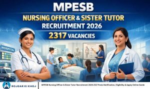 MPESB Nursing Officer & Sister Tutor Recruitment 2026 2317 Posts Notification, Eligibility & Apply Online Guide