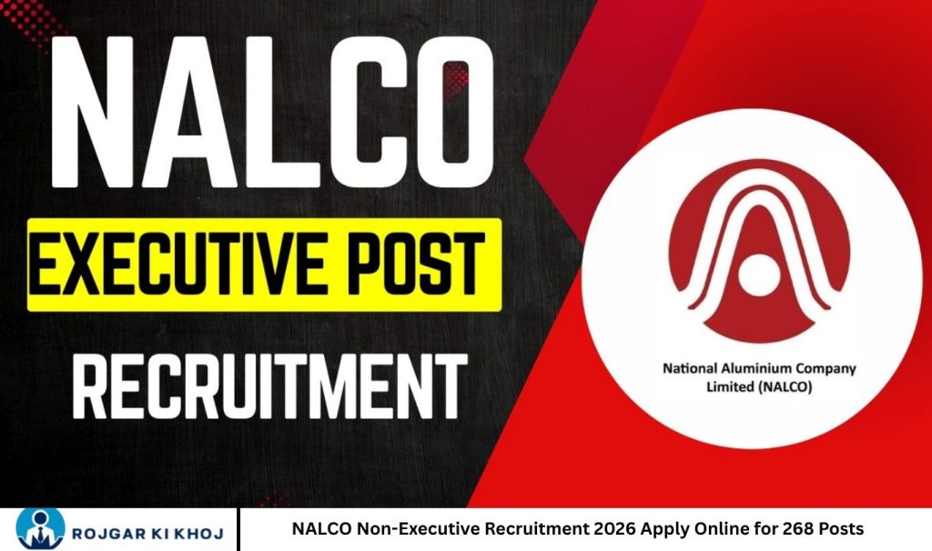 NALCO Non-Executive Recruitment 2026 Apply Online for 268 Posts