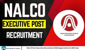 NALCO Non-Executive Recruitment 2026 Apply Online for 268 Posts