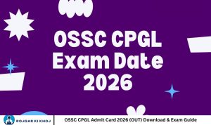 OSSC CPGL Admit Card 2026 (OUT) Download & Exam Guide