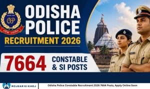 Odisha Police Constable Recruitment 2026 7664 Posts, Apply Online Soon