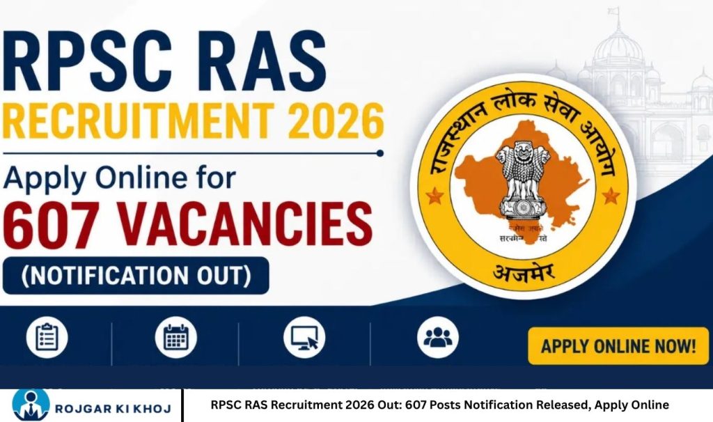 RPSC RAS Recruitment 2026 Out 607 Posts Notification Released, Apply Online