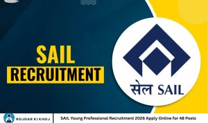 SAIL Young Professional Recruitment 2026 Apply Online for 48 Posts