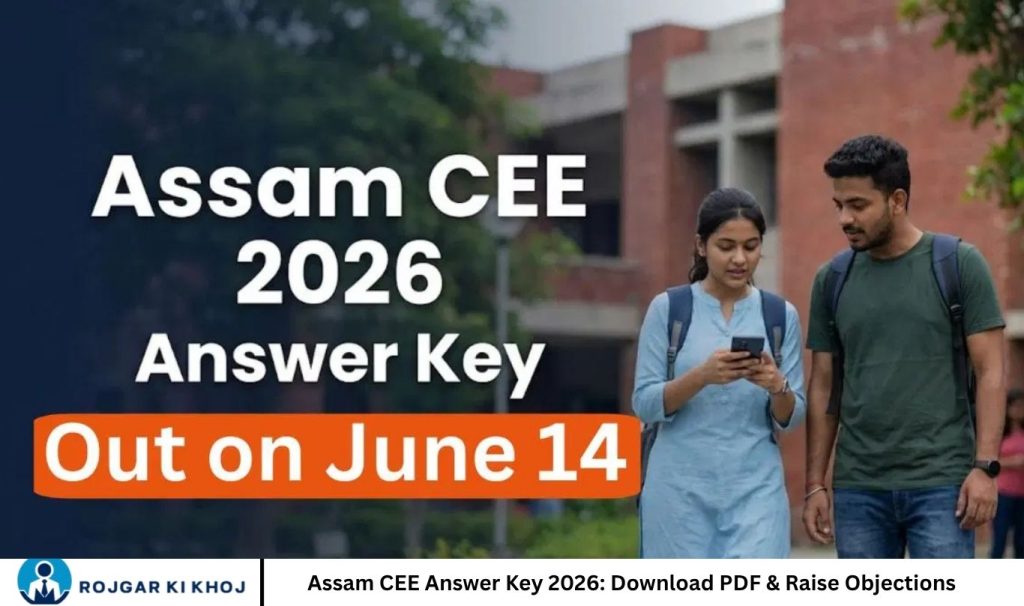 Assam CEE Answer Key 2026 Download PDF & Raise Objections